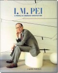 I.M.Pei: A Profile in American ArchitectureI.M.ڥοͤȻŻ