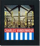 Charles Vandenhove: Centre hospitalier universitaire du Sart Tilman／シャルル・ヴァンデノーヴ