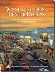 Winning Shopping Center Designs: 30nd International Design and Development Awards／ショッピングセンター