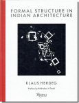 Formal Structure In Indian Architecture／Klaus Herdeg