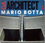GA ARCHITECT 3｜MARIO BOTTA／マリオ・ボッタ