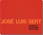 Jose Luis Sert: Architecture, City Planning, Urban Designۥ륤Ⱥʽ