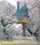 Treehouses、Towers、and Tea Rooms: The Architecture of Terunobu Fujimori／藤森照信建築作品集
