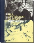 Paul Schneider Esleben Architekt／ポール・シュナイダー・エスレーベン建築作品集