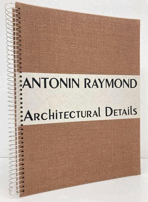 激安通販 復刻版 アントニン・レーモンド 建築詳細図譜｜建築書・建築雑誌 アート・デザイン・音楽