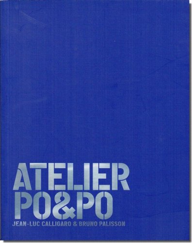 Atelier Pou0026Po: Jean-Luc Calligaro ＆ Bruno Palisson｜建築書・建築雑誌の買取販売-古書山翡翠