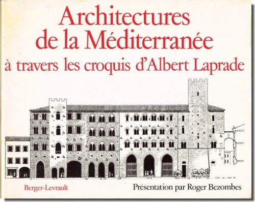 アルベ―ル・ラプラードの膨大なスケッチからみるフランスの建築