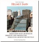 HELMUT JAHN: Design of a New Architecture／ヘルムート・ヤーン作品集