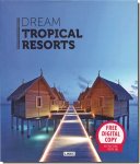 Dream Tropical Resorts／リゾートホテル