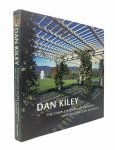 Dan Kiley: The Complete Works of America's Master Landscape Architect／ダン・カイリー作品集