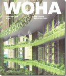 WOHA: Breathing Architecture／WOHA作品集