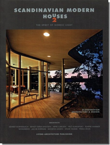 Scandinavian Modern Houses 2: The Spirit of Nordic  Light／北欧の建築家たちによる住宅作品集｜建築書・建築雑誌の買取販売-古書山翡翠