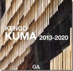 KENGO KUMA 2013-2020／隈研吾作品集 2013-2020