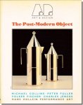 The Post-Modern Object（Art & Design Profile）