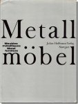 Metall mobel/Metall furniture／金属製家具