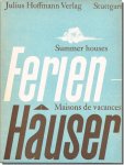 Ferienheuser/Summer houses/Maisons de vacances／建築家による別荘建築