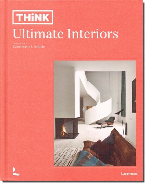 Think Ultimate Interiors／建築家・デザイナーによるインテリアデザイン作品集｜建築書・建築雑誌の買取販売-古書山翡翠