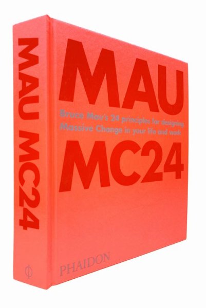 MC24: Bruce Mau's 24 Principles for designing Massive Change in your Life  and Work／ブルース・マウ作品集｜建築書・建築雑誌の買取販売-古書山翡翠