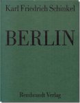 Karl Friedrich Schinkel: Berlin-Bauten und Entwurfe롦ե꡼ɥҡ󥱥: ٥