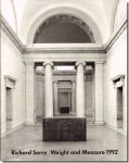 Richard Serra: Weight and Measure 1992／リチャード・セラ