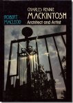 Charles Rennie Mackintosh: Architect and Artist㡼륺ˡޥåȥå