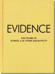 EVIDENCE: The Work of Robert A. M. Stern ArchitectsС A.M. ʽ