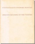 Swedish Housing of the 'Forties1940ǯΥǥν