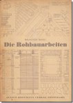 Die Rohbauarbeiten+Die Ausbauarbeiten 2·