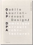 Gaelle Lauriot-Prevost, Design / Dominique Perrault, Architectures롦ꥪץʽ