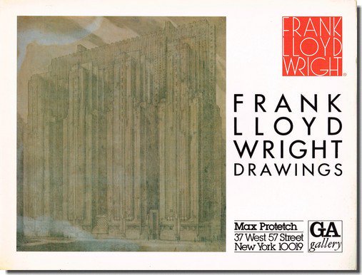 Frank Lloyd Wright Drawings／フランク・ロイド・ライト ドローイング展 図録｜建築書・建築雑誌の買取販売-古書山翡翠