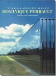 Dominique Perrault: Selected and Current Worksɥߥ˥ڥʽ