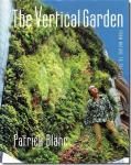 <img class='new_mark_img1' src='https://img.shop-pro.jp/img/new/icons11.gif' style='border:none;display:inline;margin:0px;padding:0px;width:auto;' />The Vertical Garden: From Nature to the CityPatrick Blanc