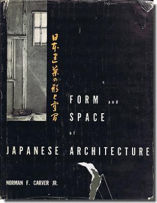 古書山翡翠 日本建築の形と空間 ノーマン F カーヴァ