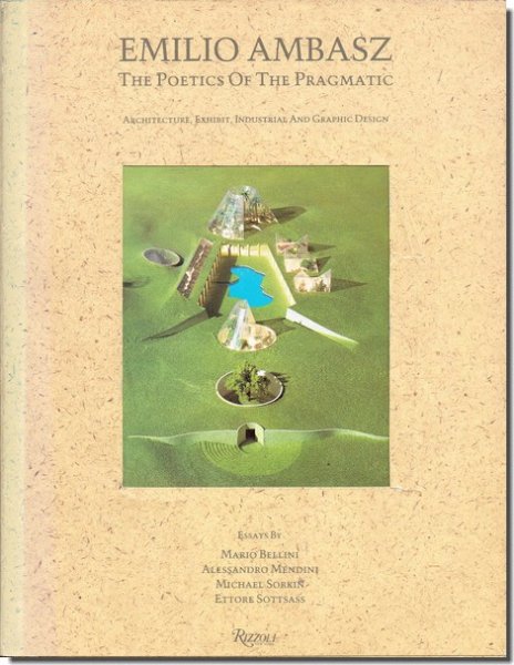 Emilio Ambasz: The Poetics of The Pragmatic／エミリオ・アンバース作品集 ｜建築書・建築雑誌の買取販売-古書山翡翠