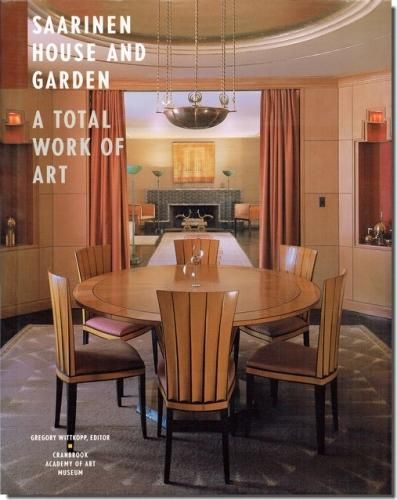 独特な本Saarinen House and Garden: A Total Work of Art/サーリネンハウス