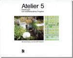 Atelier 5: Siedlungen und staedtebauliche Projekte／アトリエ5作品集