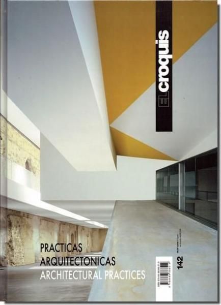 El Croquis 142｜Architectural Practices－Spanish