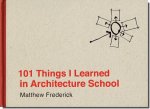 ̵101 Things I Learned in Architecture School